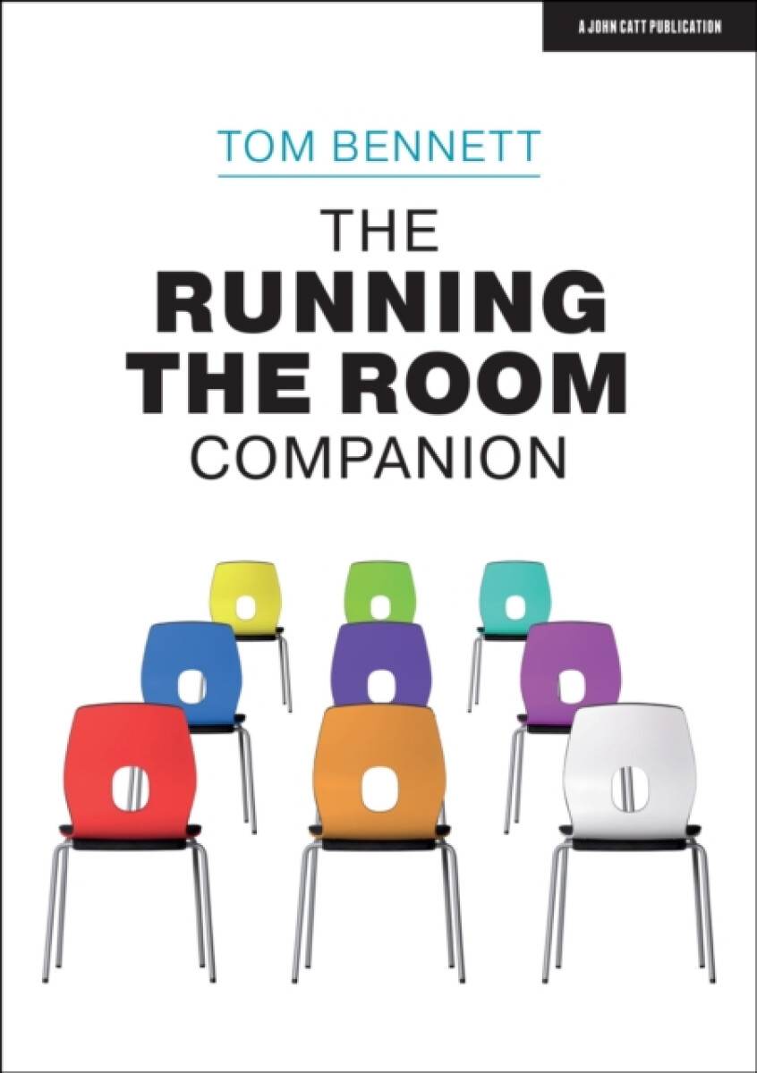 Kniha Running the Room Companion: Issues in classroom management and strategies to deal with them