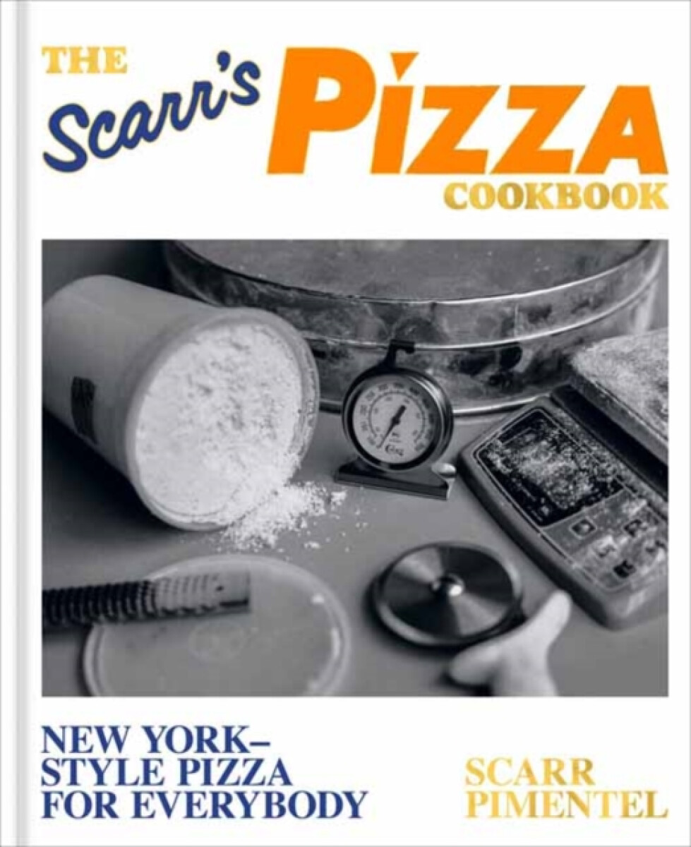 Kniha Scarr's Pizza Cookbook