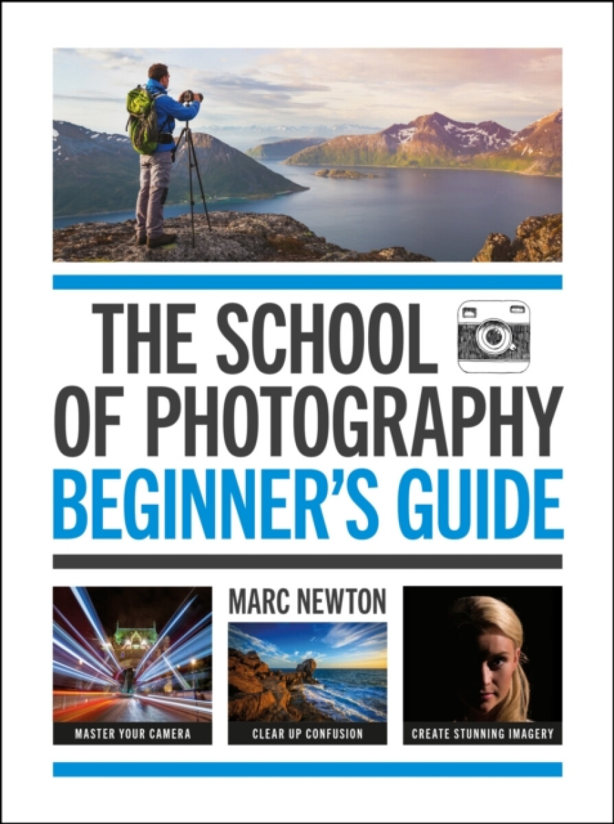 Kniha School of Photography: Beginner's Guide