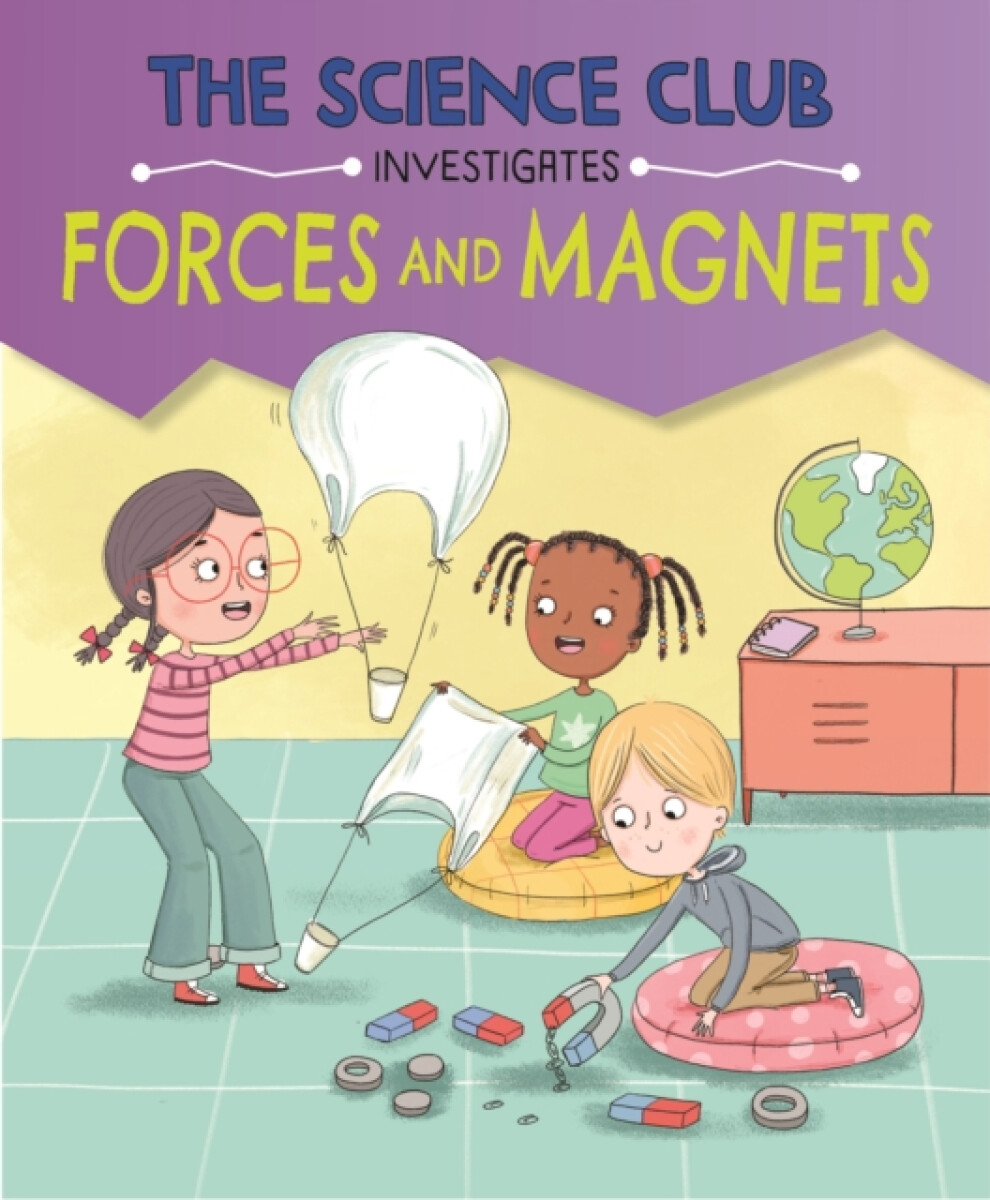 Kniha Science Club Investigates: Forces and Magnets