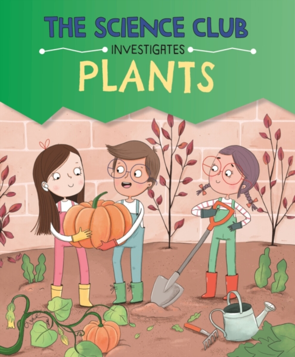 Kniha The Science Club Investigates: Plants