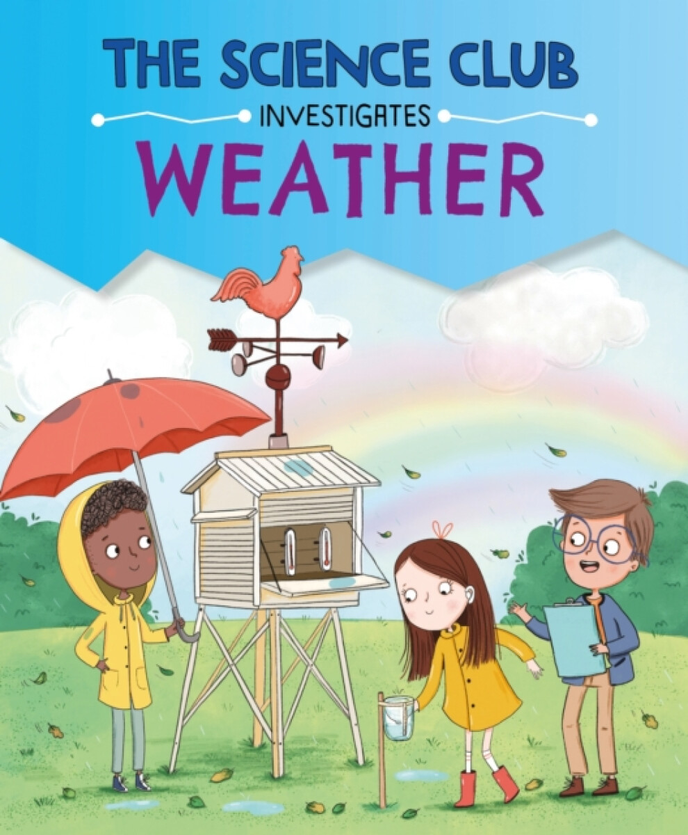 Kniha Science Club Investigates: Weather