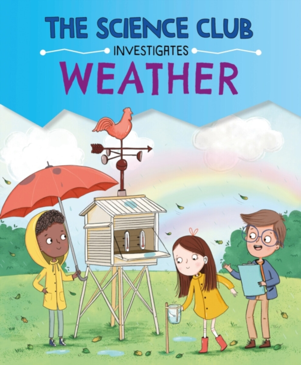 Kniha The Science Club Investigates: Weather