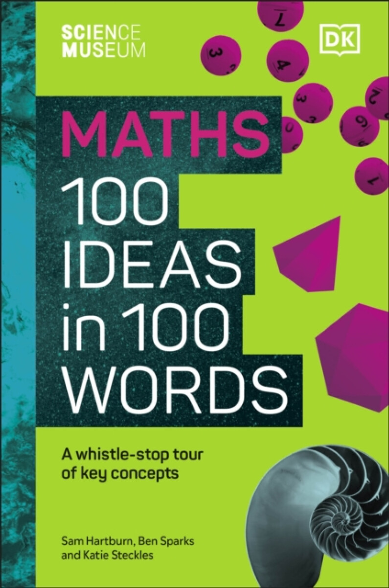 Kniha Science Museum Maths 100 Ideas in 100 Words