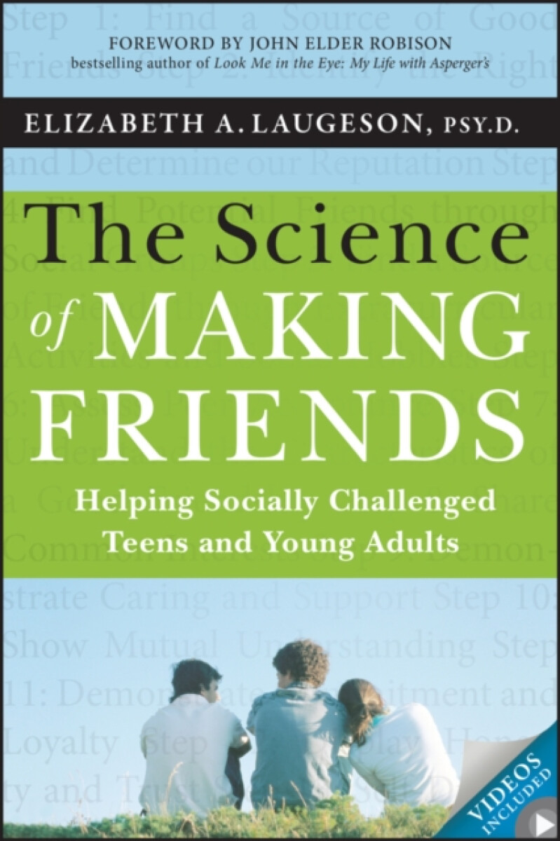 The Science of Making Friends - Elizabeth Laugeson