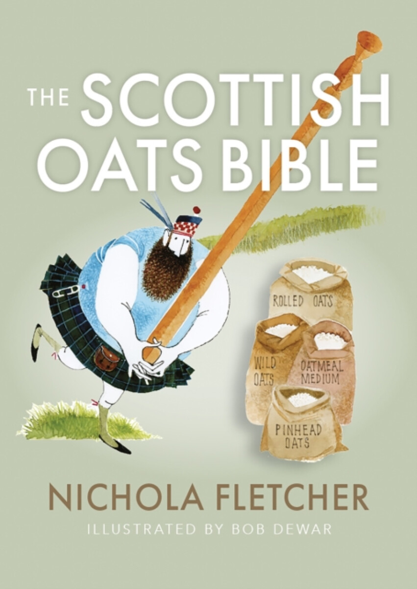Kniha Scottish Oats Bible