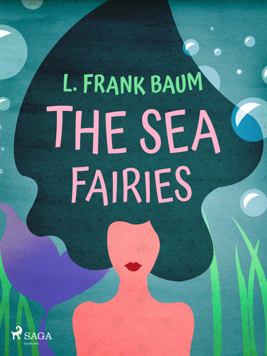 The Sea Fairies - Lyman Frank Baum
