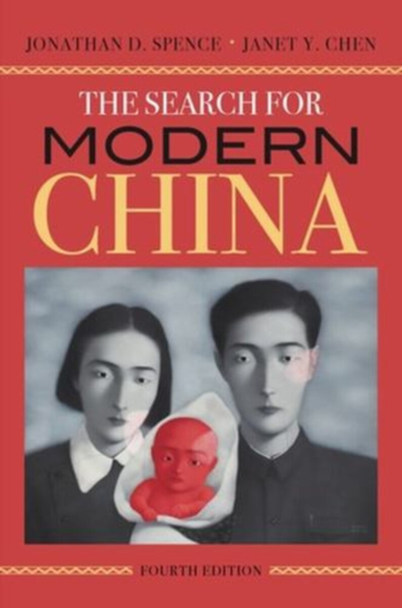 WW Norton & Co Search for Modern China - Spence, Jonathan D. a Chen, Janet (Princeton University)