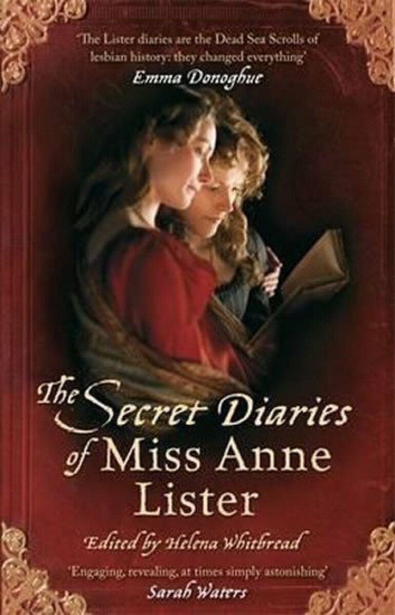 Kniha The Secret Diaries Of Miss Anne Lister