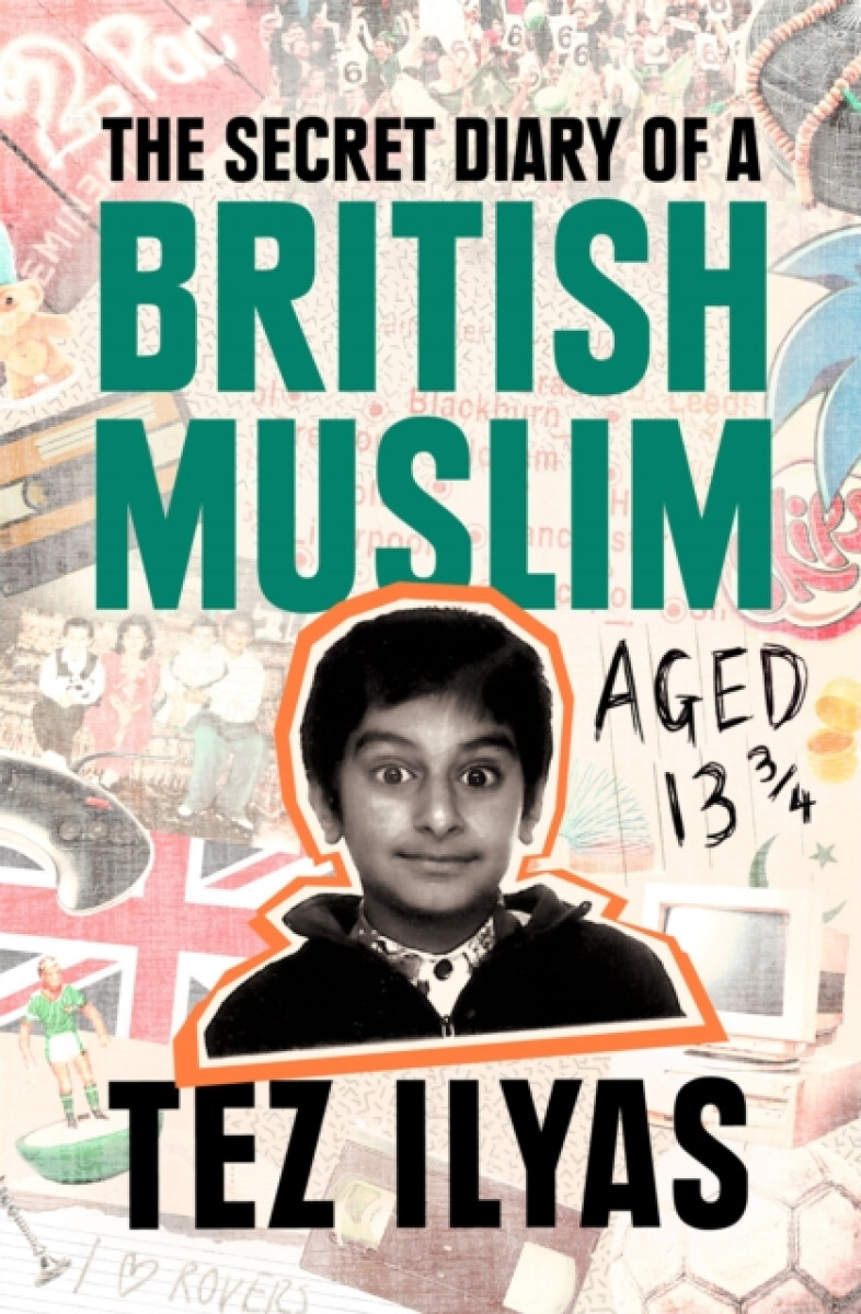 Kniha The Secret Diary of a British Muslim Aged 13 3/4