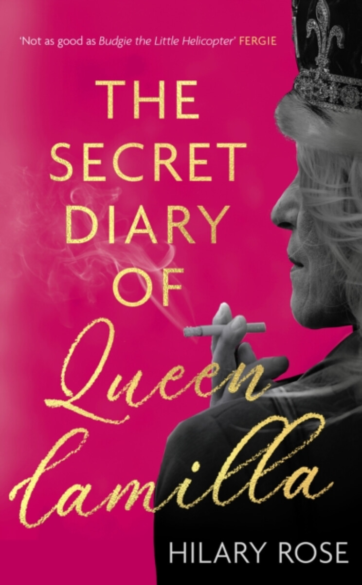 Kniha The Secret Diary of Queen Camilla