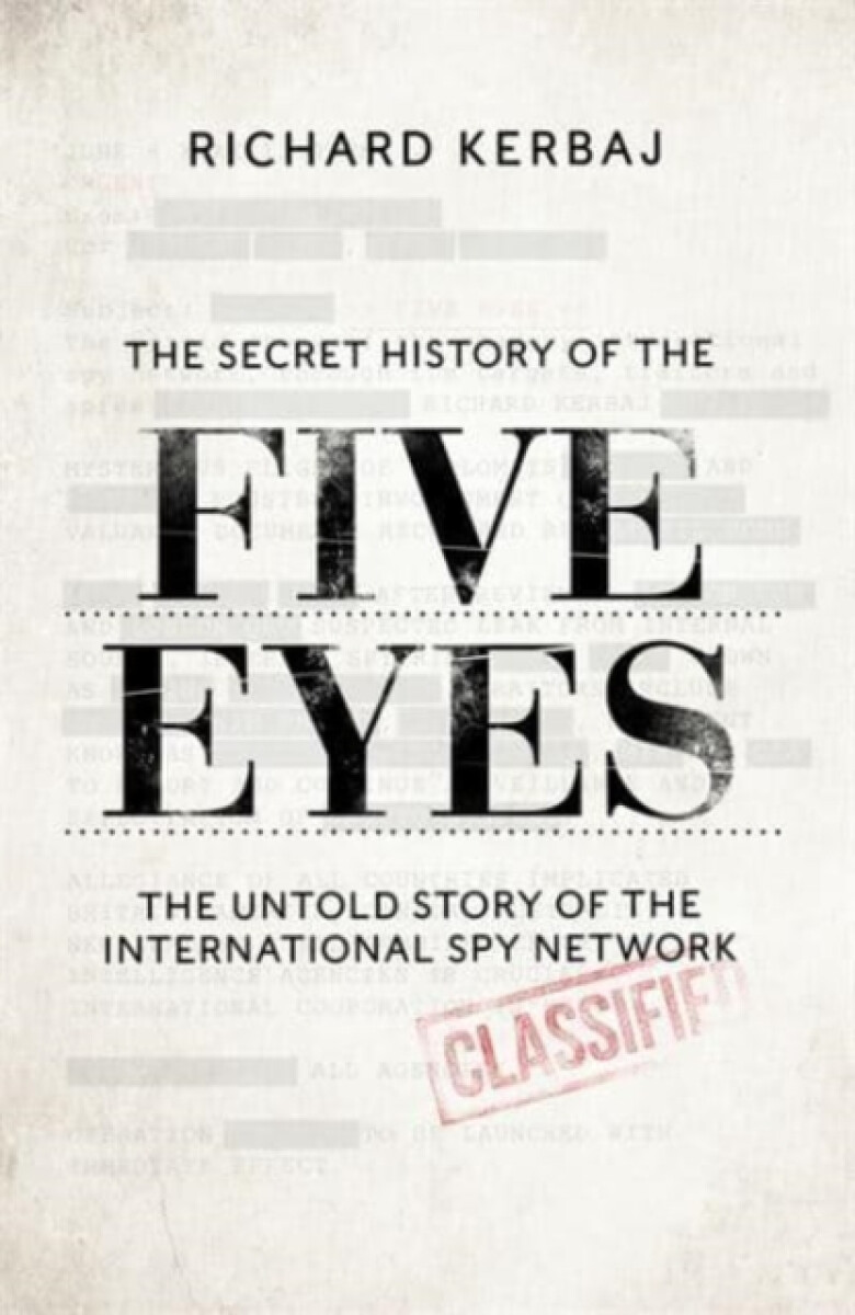 Kniha The Secret History of the Five Eyes