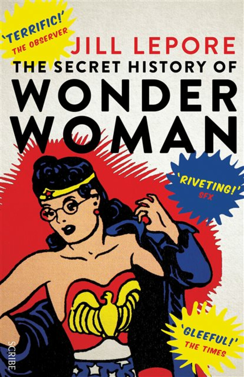 Kniha The Secret History of Wonder Woman
