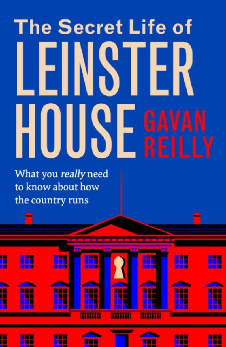 Kniha The Secret Life of Leinster House
