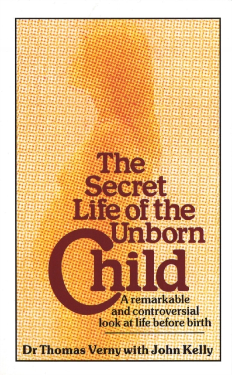 Kniha Secret Life Of The Unborn Child