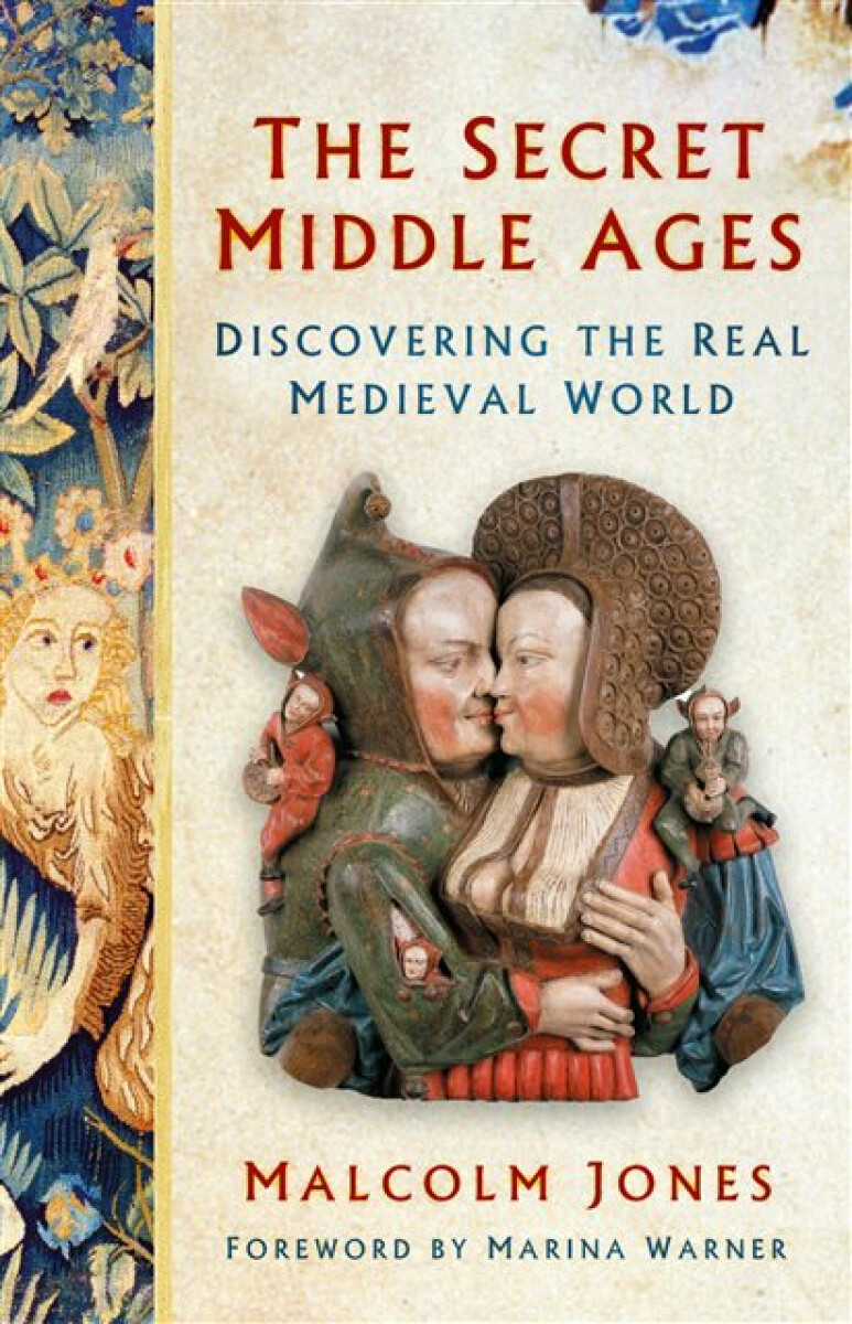 Kniha The Secret Middle Ages