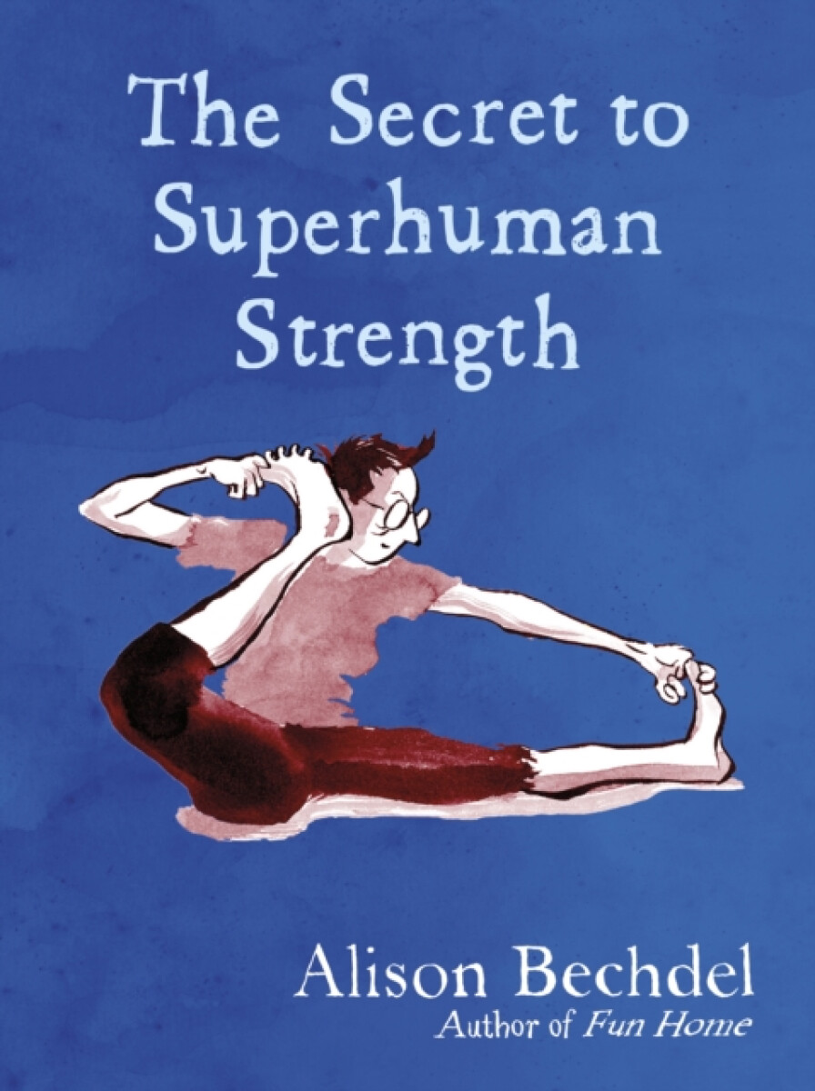 Kniha The Secret to Superhuman Strength