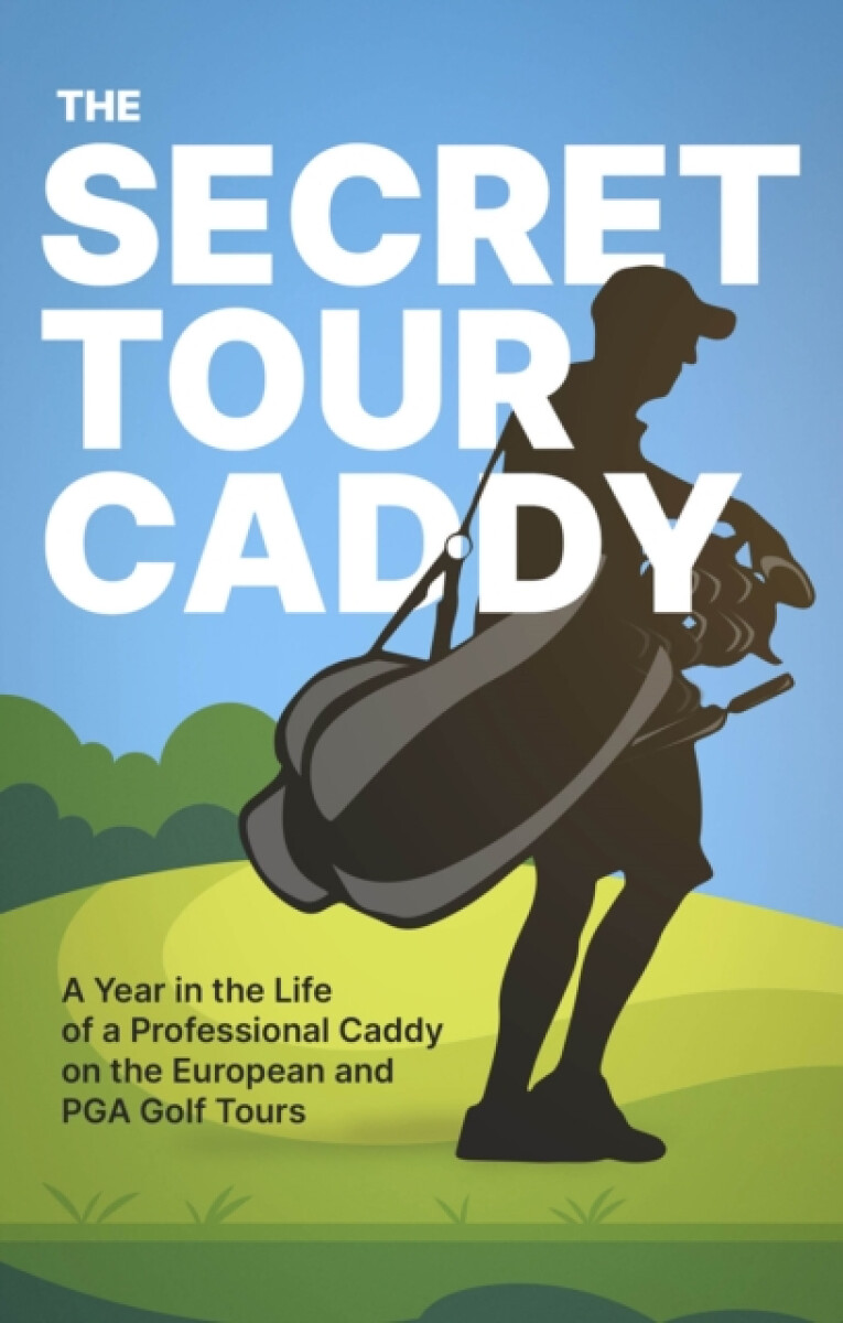 The Secret Tour Caddy - Anonymous