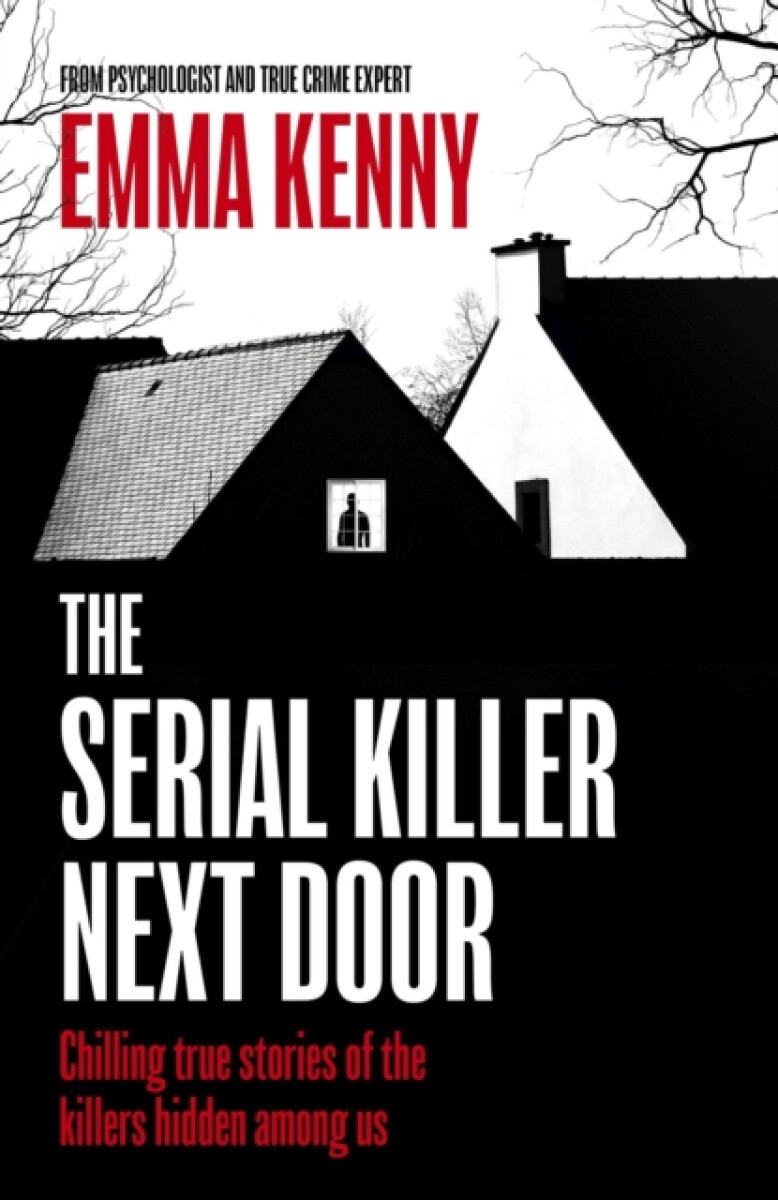 Kniha The Serial Killer Next Door