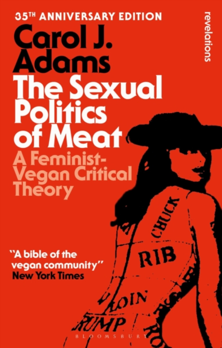 Kniha Sexual Politics of Meat - 35th Anniversary Edition