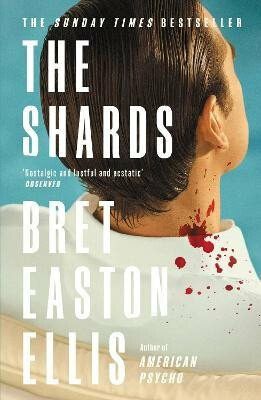 Kniha The Shards: Bret Easton Ellis