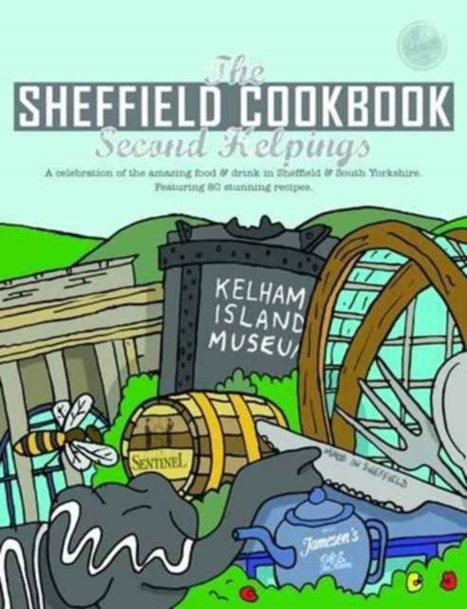 Kniha Sheffield Cook Book: Second Helpings