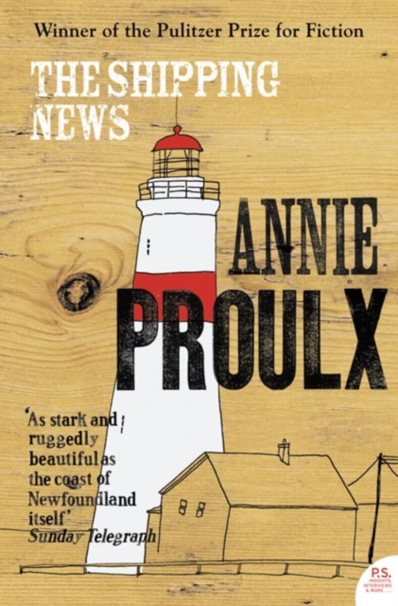 The Shipping News – Annie Proulx