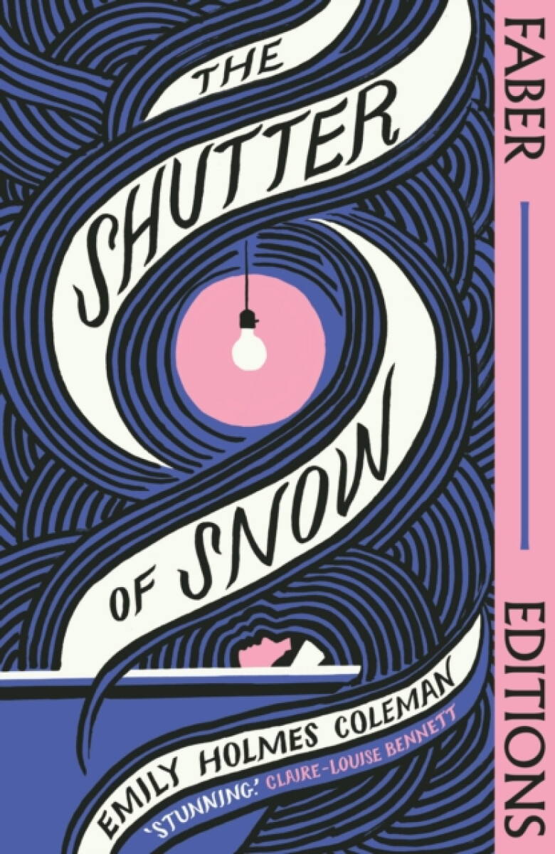 Kniha Shutter of Snow (Faber Editions)