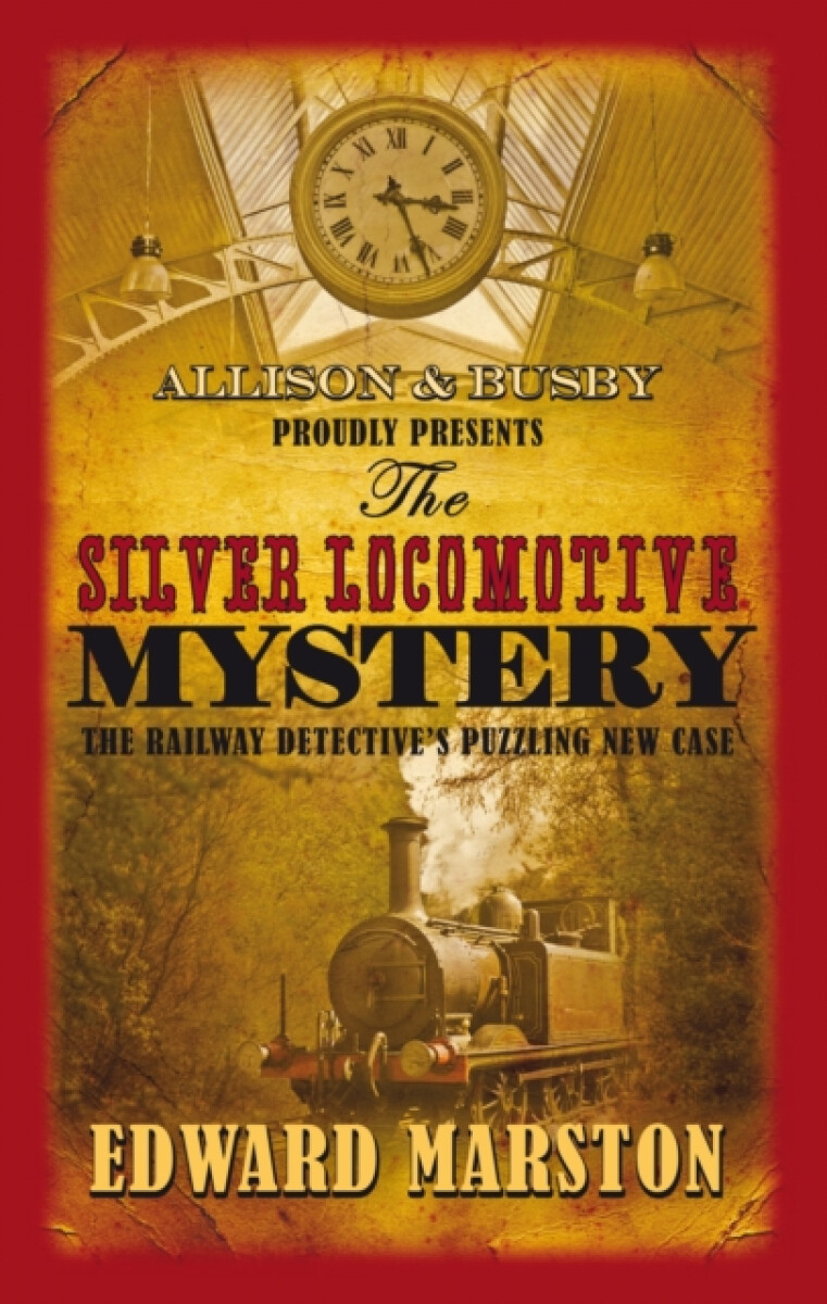 Kniha Silver Locomotive Mystery