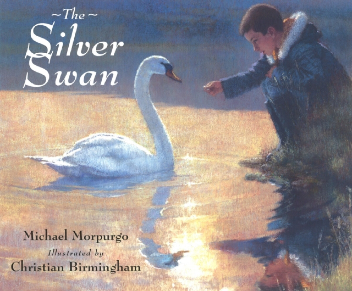 The Silver Swan - Michael Morpurgo