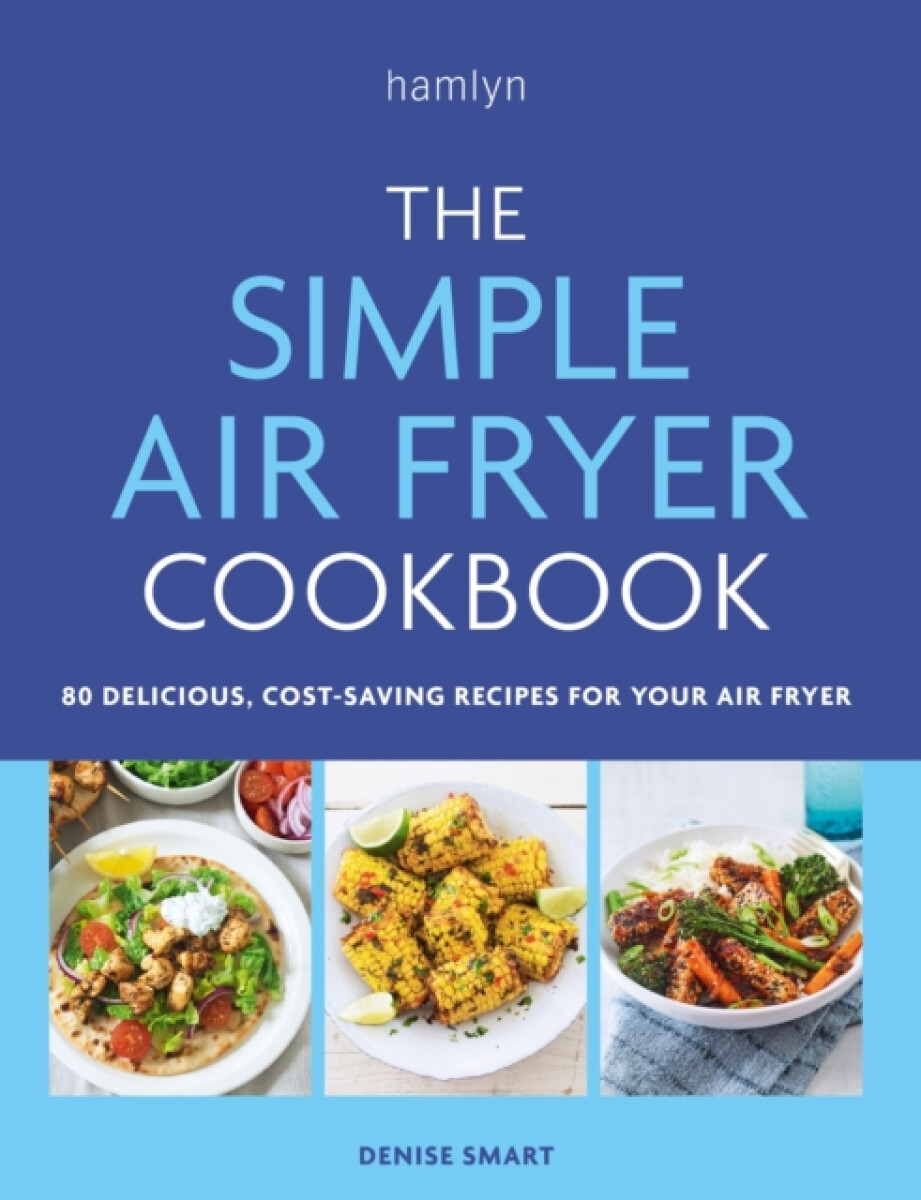 Kniha The Simple Air Fryer Cookbook
