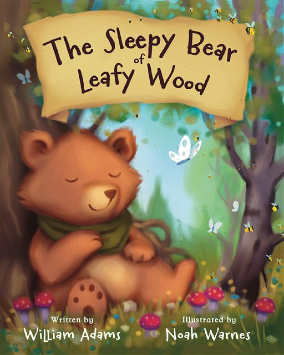 Kniha THE SLEEPY BEAR OF LEAFY WOOD