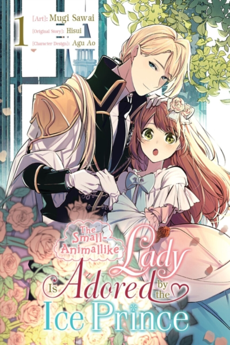 Kniha Small-Animallike Lady Is Adored by the Ice Prince, Vol. 1 (manga)