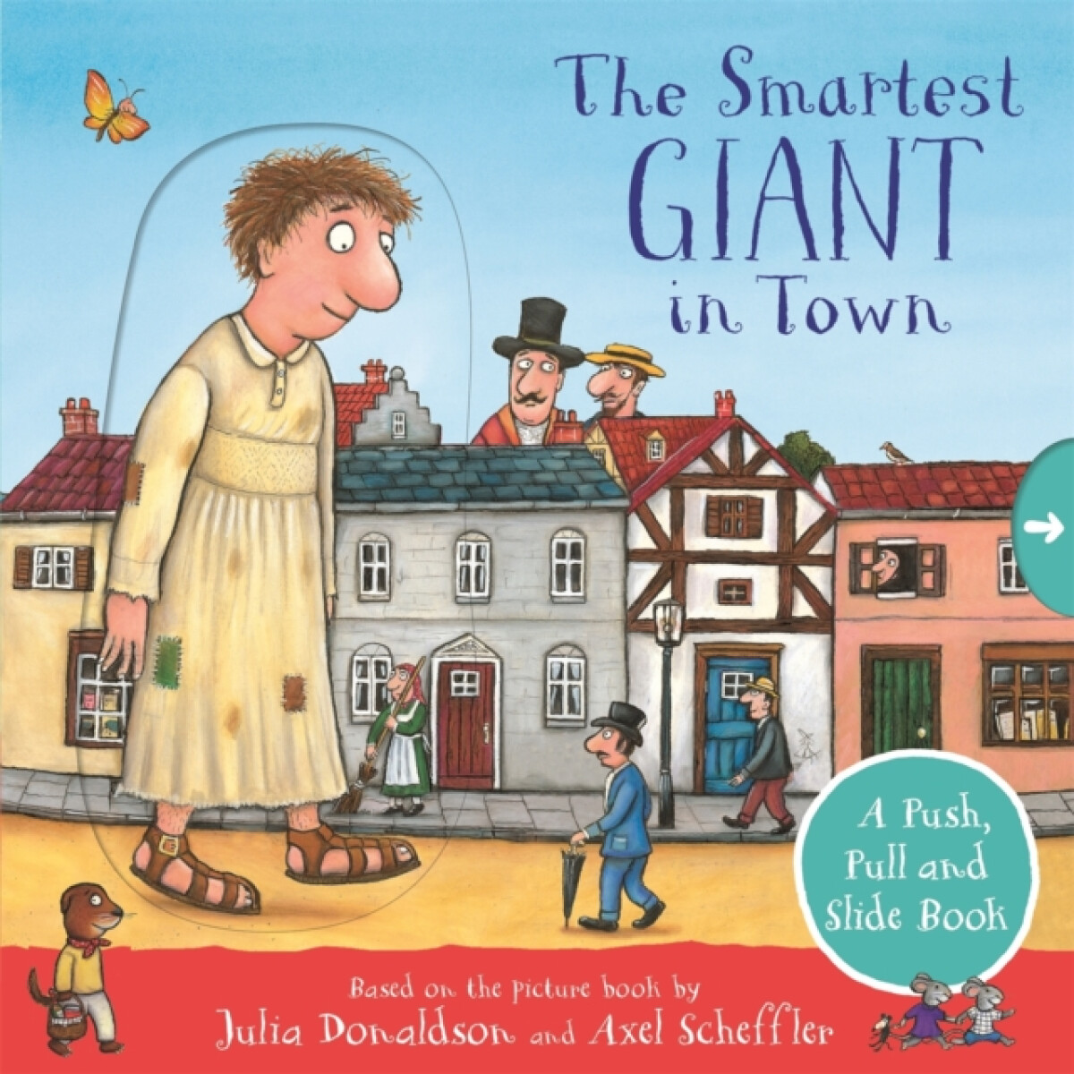 Kniha The Smartest Giant in Town: A Push, Pull and Slide Book