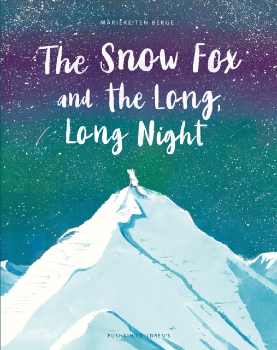 Kniha Snow Fox and the Long, Long Night