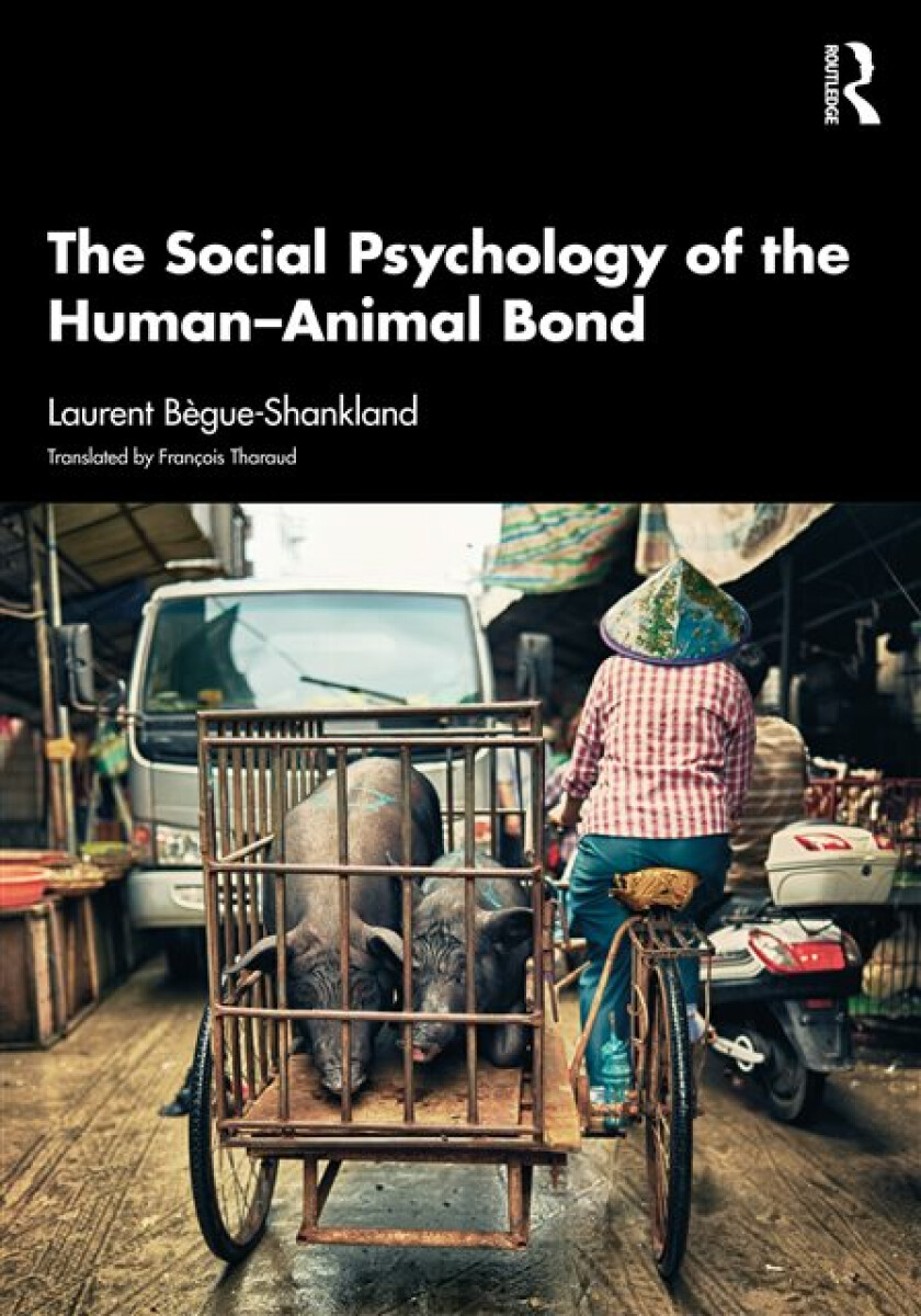 Kniha Social Psychology of the Human-Animal Bond