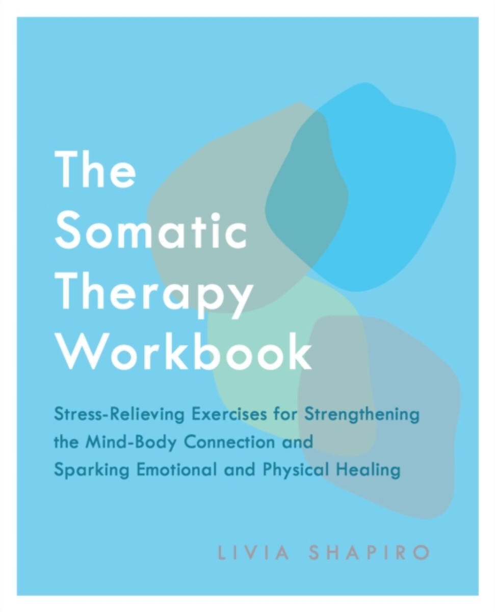 Kniha Somatic Therapy Workbook