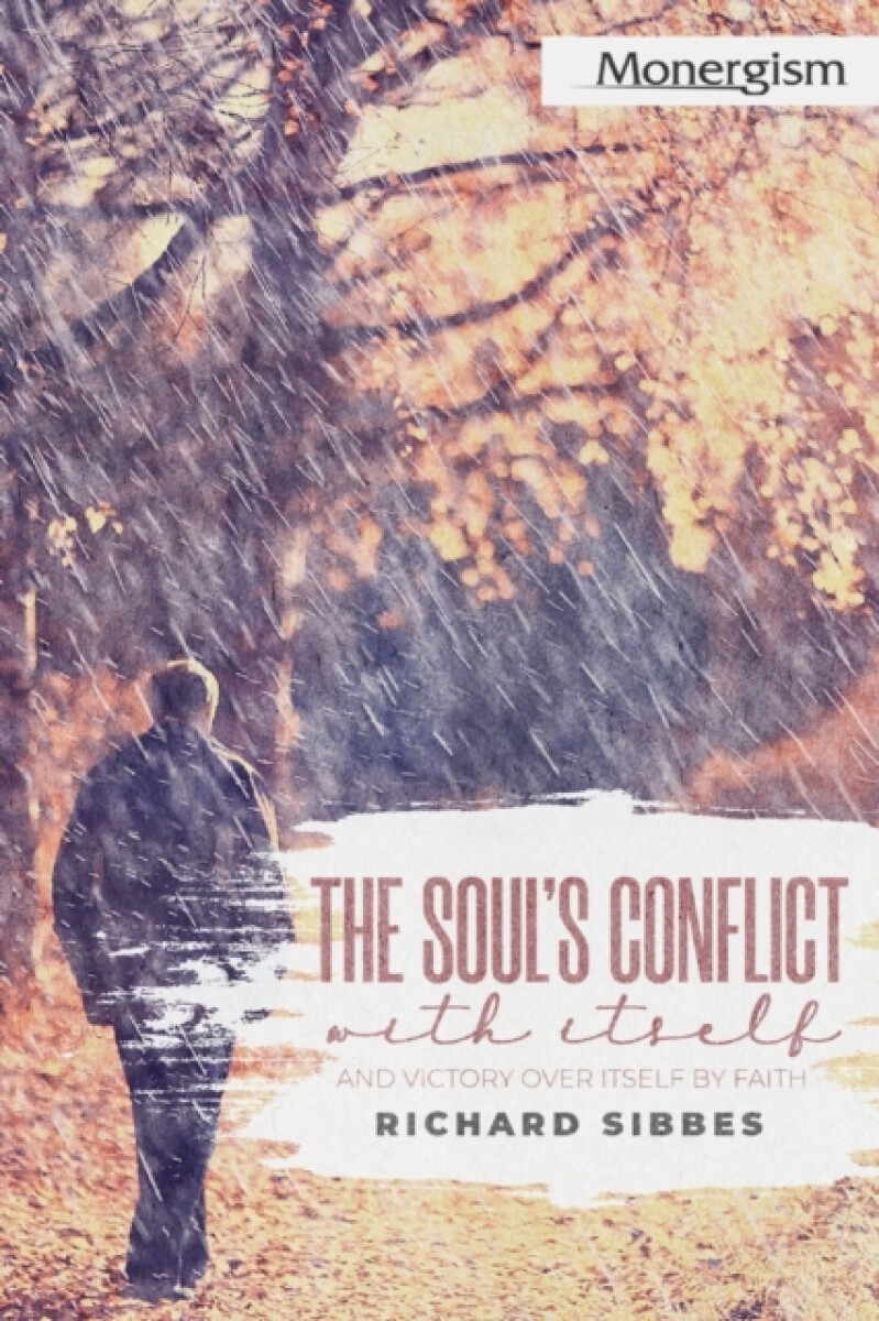 Kniha Soul's Conflict with Itself and Victory over Itself by Faith