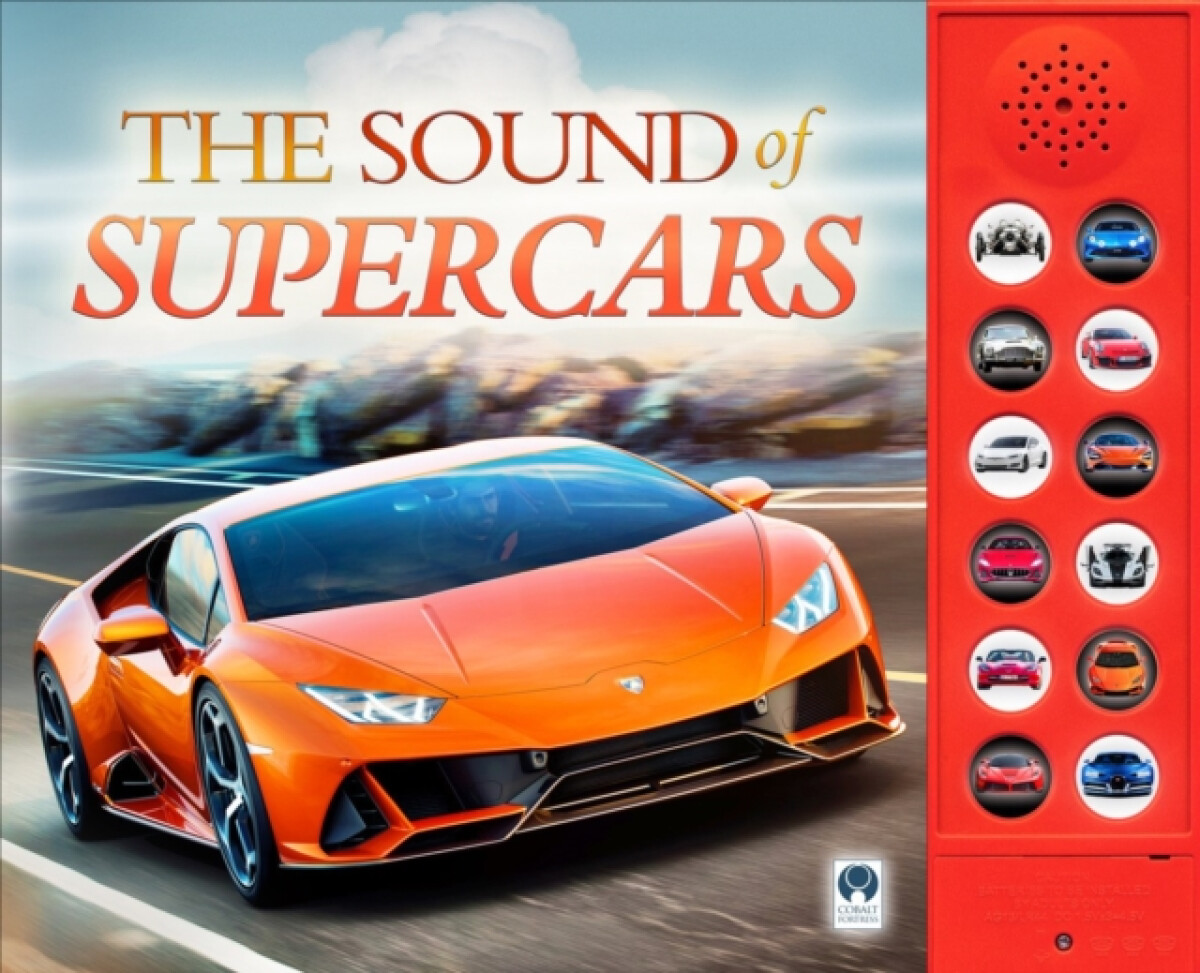 The Sound of Supercars - Royce Scott Buckingham, A C Pinnington
