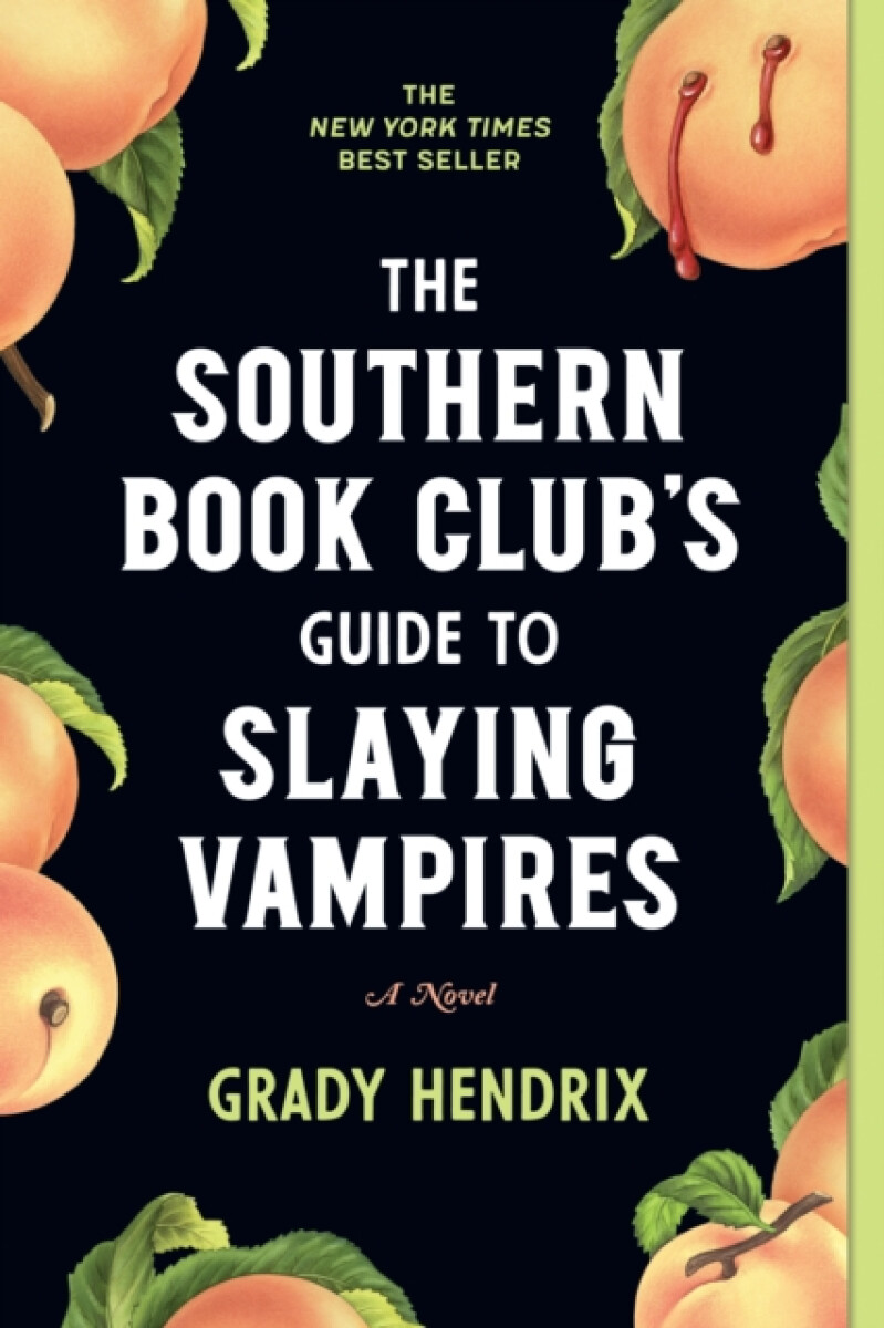 Kniha The Southern Book Club's Guide to Slaying Vampires