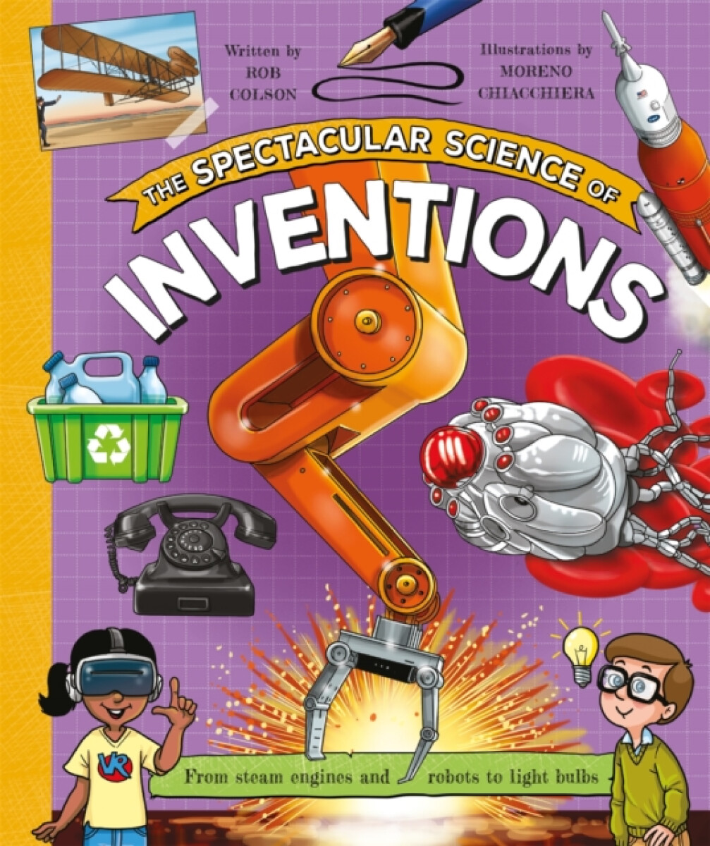 Kniha Spectacular Science of Inventions