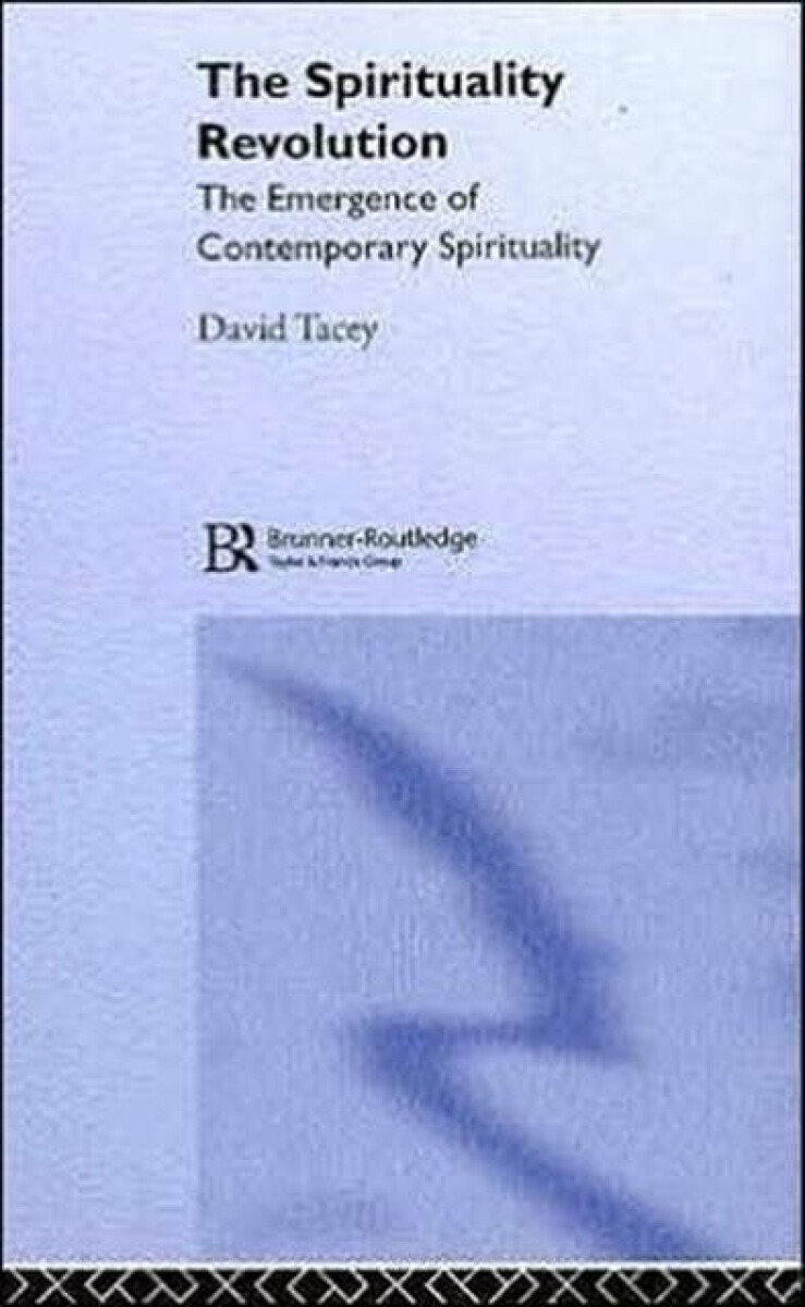 Kniha The Spirituality Revolution