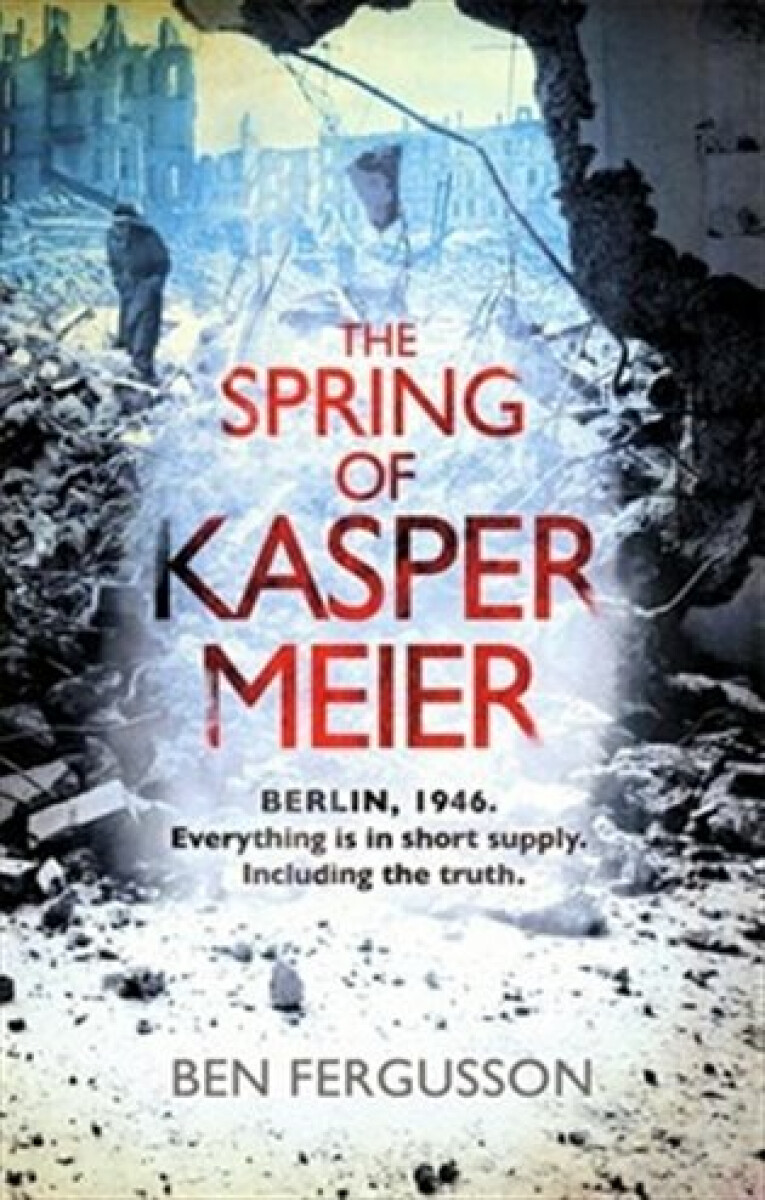 Kniha The Spring of Kaspar Meier