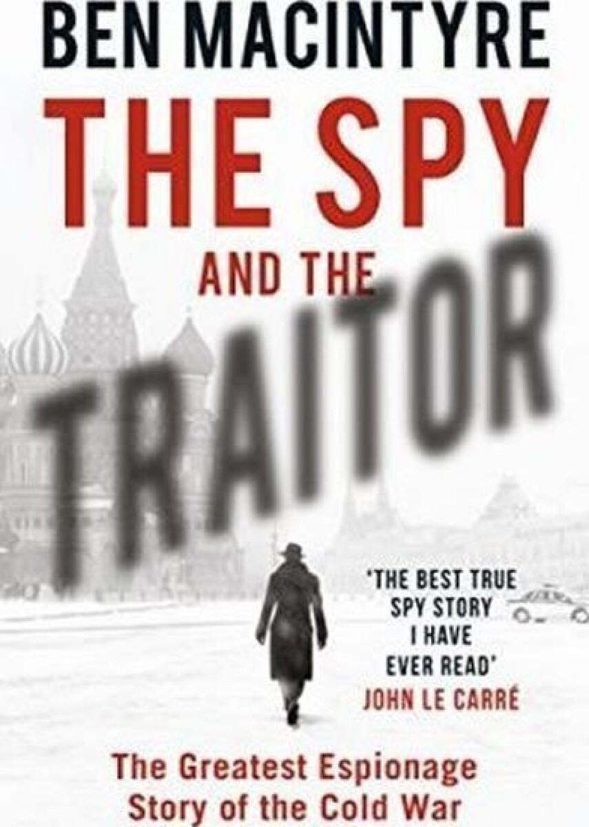 Kniha The Spy and the Traitor