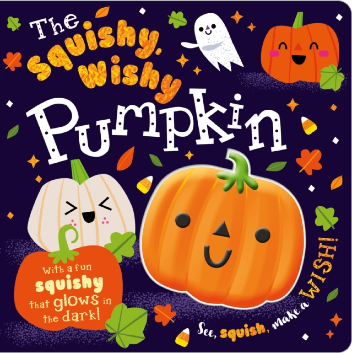 The Squishy, Wishy Pumpkin - Rosie Greening, Make Believe Ideas