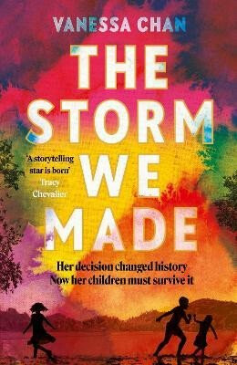 Kniha The Storm We Made: The spellbinding WW2 sweeping book club novel ´One of the most powerful debuts I´ve ever read´ Tracy Chevalier