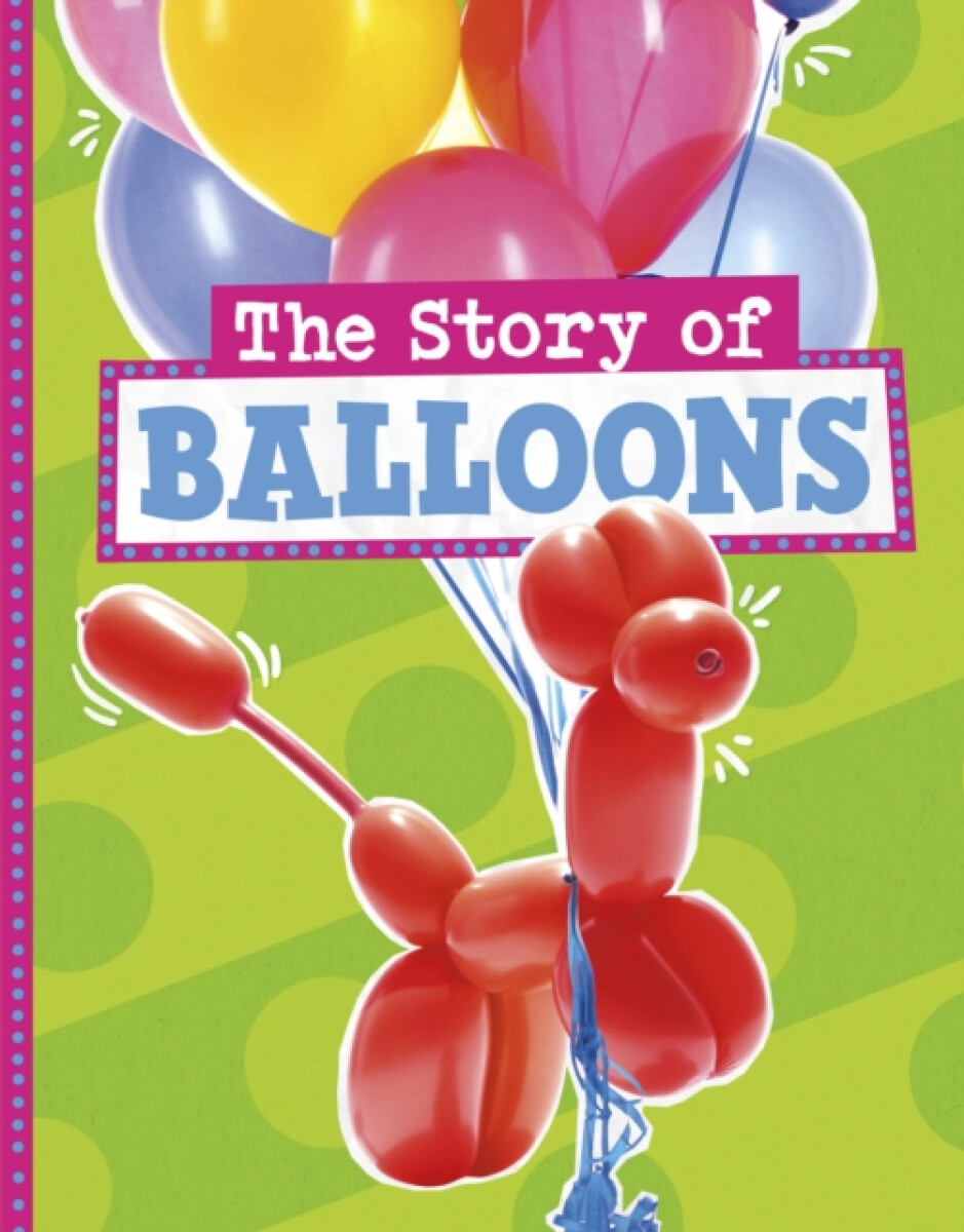 Kniha Story of Balloons