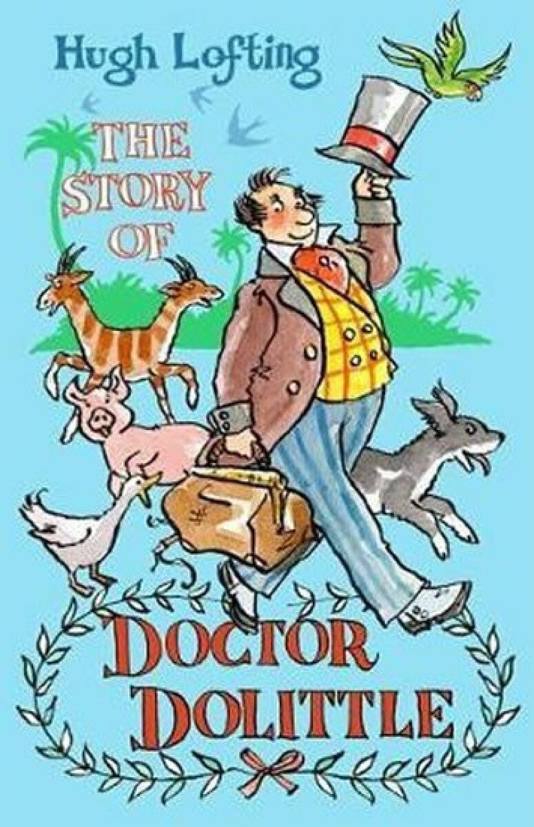 The Story of Dr Dolittle - Hugh Lofting