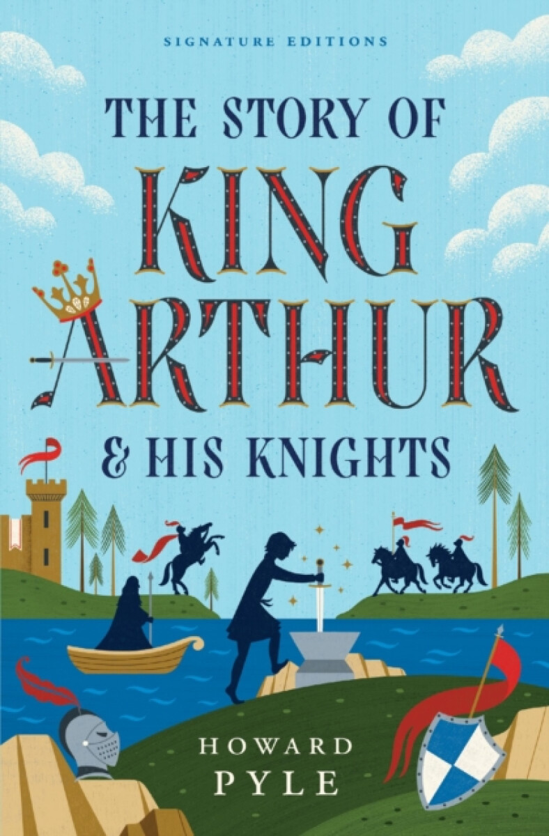 Kniha Story of King Arthur & His Knights