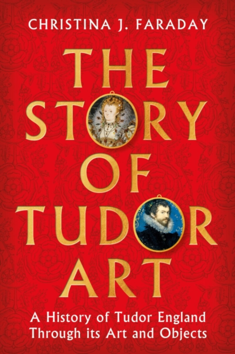 Kniha Story of Tudor Art